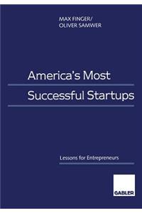 America’s Most Successful Startups