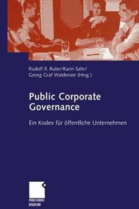 Public Corporate Governance - Ein Kodex Fur Offentliche Unternehmen