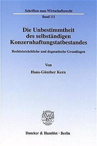 Die Unbestimmtheit Des Selbstandigen Konzernhaftungstatbestandes