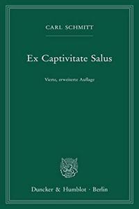 Ex Captivitate Salus