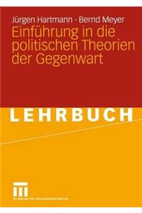 Einführung in Die Politischen Theorien Der Gegenwart
