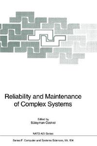 Reliability and Maintenance of Complex Systems