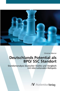 Deutschlands Potential als BPO/ SSC Standort