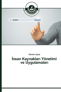 İnsan Kaynakları Yönetimi ve Uygulamaları