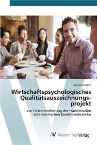 Wirtschaftspsychologisches Qualitätsauszeichnungs-projekt