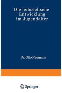 Die Leibseelische Entwicklung im Jugendalter