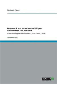 Diagnostik von verhaltensauffälligen Schülerinnen und Schülern