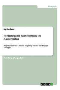 Förderung der Schriftsprache im Kindergarten