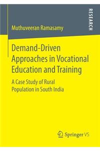Demand-Driven Approaches in Vocational Education and Training