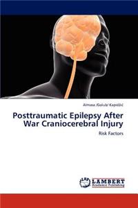 Posttraumatic Epilepsy After War Craniocerebral Injury