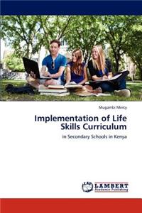 Implementation of Life Skills Curriculum