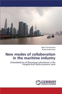 New Modes of Collaboration in the Maritime Industry