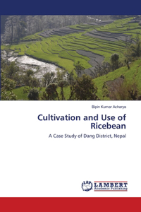 Cultivation and Use of Ricebean