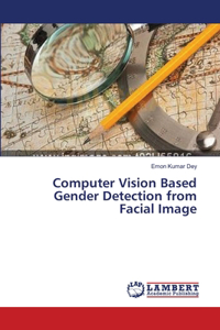 Computer Vision Based Gender Detection from Facial Image