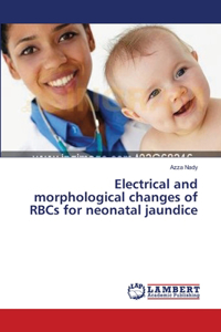 Electrical and morphological changes of RBCs for neonatal jaundice