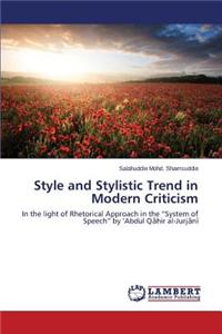 Style and Stylistic Trend in Modern Criticism