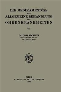 Medikamentöse Und Allgemeine Behandlung Der Ohrenkrankheiten