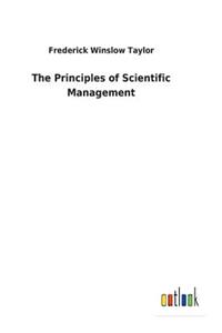 Principles of Scientific Management