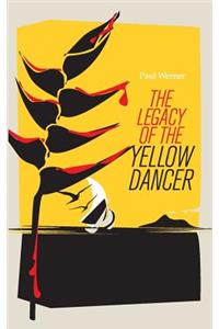The Legacy of the Yellow Dancer