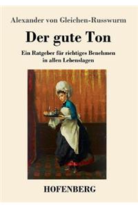 Der gute Ton