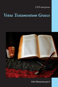 Vetus Testamentum Graece