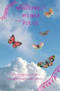 Wunderwelt meiner Poesie