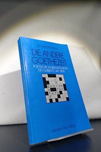 Die Andere Goethezeit