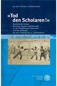 Tod Den Scholaren!
