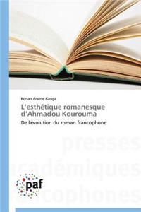 L Esthétique Romanesque D Ahmadou Kourouma