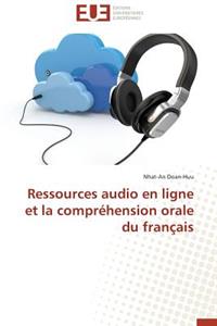 Ressources Audio En Ligne Et La Compréhension Orale Du Français