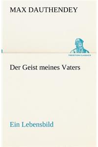 Der Geist meines Vaters