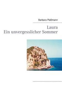 Laura Ein unvergesslicher Sommer