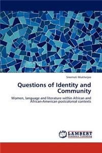 Questions of Identity and Community