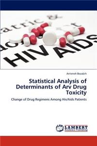 Statistical Analysis of Determinants of Arv Drug Toxicity