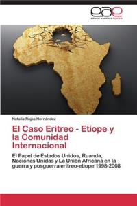 Caso Eritreo - Etíope y la Comunidad Internacional