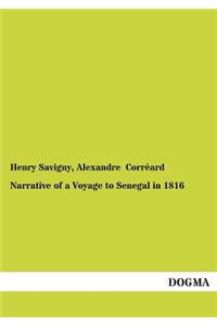 Narrative of a Voyage to Senegal in 1816