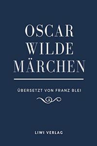 Marchen (Ubersetzt von Franz Blei)