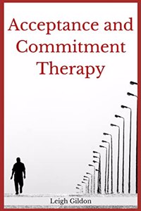 Acceptance and Commitment Therapy