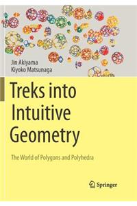 Treks into Intuitive Geometry