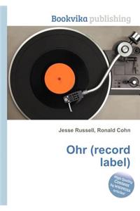 Ohr (Record Label)