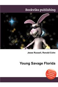 Young Savage Florida