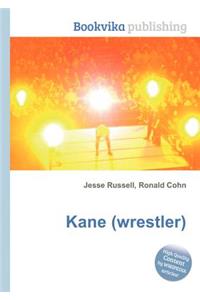 Kane (Wrestler)