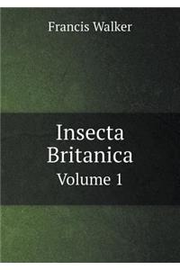 Insecta Britanica Volume 1