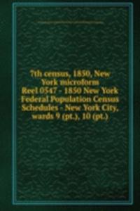 7TH CENSUS 1850 NEW YORK MICROFORM
