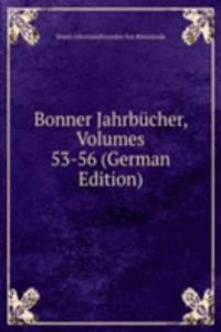 Bonner Jahrbucher, Volumes 53-56 (German Edition)