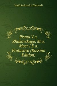 PISMA V.A. ZHUKOVSKAGO M.A. MOER I E.A.