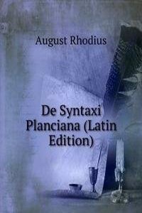 De Syntaxi Planciana (Latin Edition)