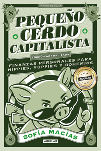 Pequeño Cerdo Capitalista (10° Aniv) / Little Capitalist Pig(10th Anniversary)