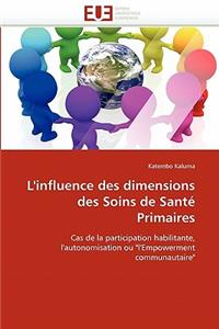 L''influence Des Dimensions Des Soins de Santé Primaires