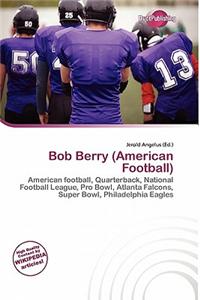 Bob Berry (American Football)